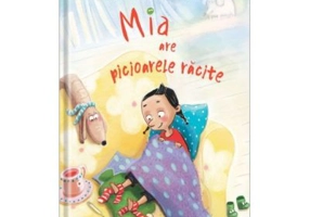 Mia are picioarele racite - Stephanie Schneider