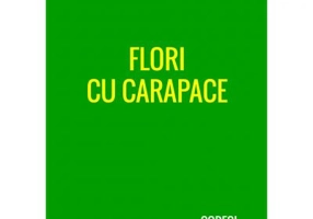 Flori cu carapace - Corneliu Cojocaru