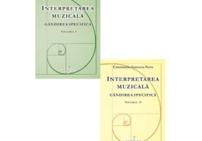 Interpretarea muzicala. Gandirea specifica. Volumele 1-2