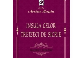 Insula celor treizeci de sicrie - Maurice Leblanc