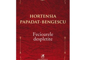 Fecioarele despletite - Hortensia Papadat-Bengescu