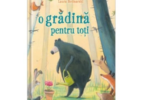 O gradina pentru toti - Laura Bednarski