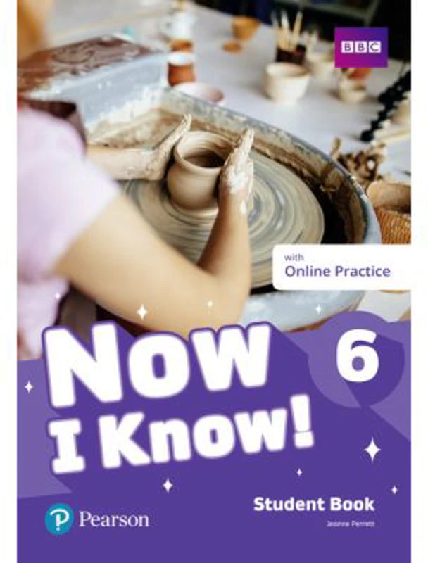 Now I Know! 6 Student Book with Online Practice - Jeanne Perrett