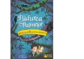 Padurea spaimelor. Baiatul-Corb si Fata-Spiridus. Editie bilingva - Mark Sedgwick