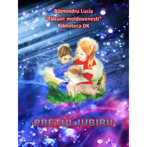 Talcuri moldovenesti, volumul 1 Pretul iubirii