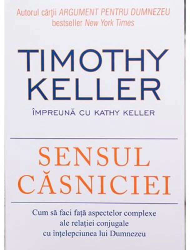 Sensul casniciei - Timothy Keller