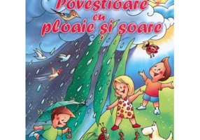 Povestioare cu ploaie si soare (Passionaria Stoicescu)