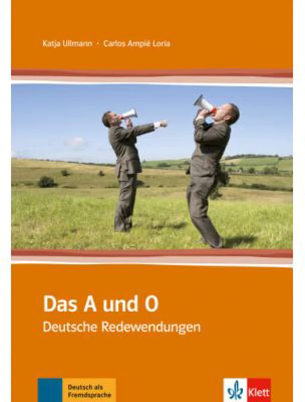 Das A und O. Deutsche Redewendungen