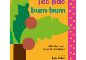 Tac-pac, bum-bum - Bill Martin Jr, John Archambault