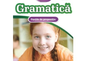 Gramatica clasa a 4-a. Partile de propozitie. Exersez!