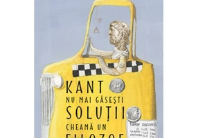 Kant nu mai gasesti solutii, cheama un filozof. Colectia savoir-vivre