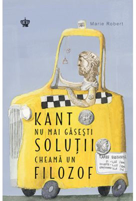 Kant nu mai gasesti solutii, cheama un filozof. Colectia savoir-vivre