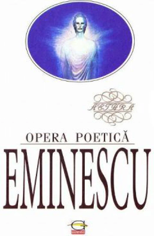 Opera poetica - Mihai Eminescu