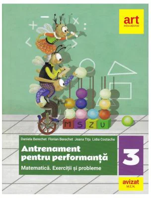 MATEMATICA. Exercitii si probleme. Antrenament pentru performanta. Clasa a 3-a