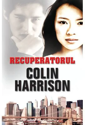 Recuperatorul - Colin Harrison