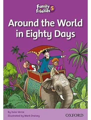 Family and Friends Readers 5 Around the World in Eighty Days - Tamzin Thompson