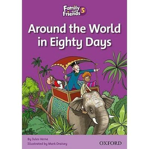 Family and Friends Readers 5 Around the World in Eighty Days - Tamzin Thompson