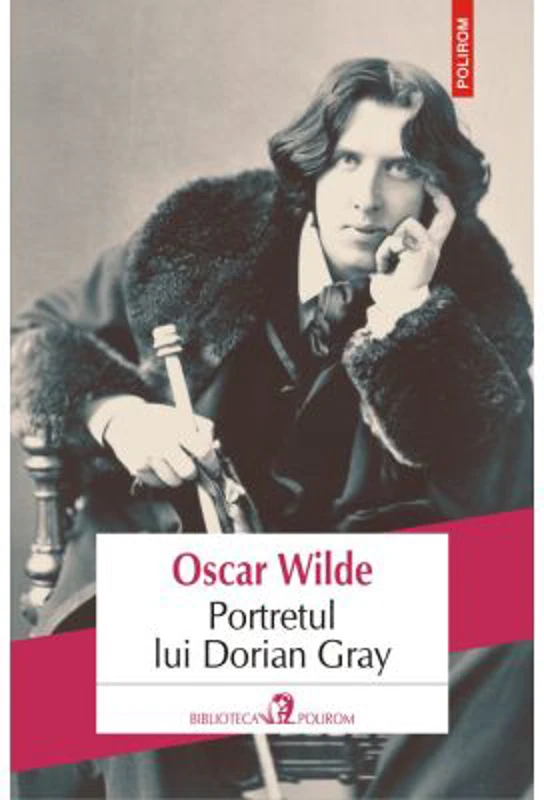 Portretul lui Dorian Gray. Editia 2018 - Oscar Wilde