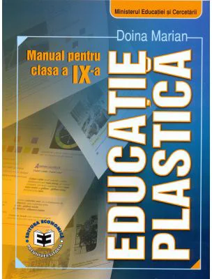 Educatie plastica. Manual pentru clasa a 9-a - Doina Marian