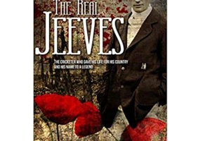 The Real Jeeves. The Cricketer Who Gave His Life for His Country and His Name to a Legend - Brian Halford