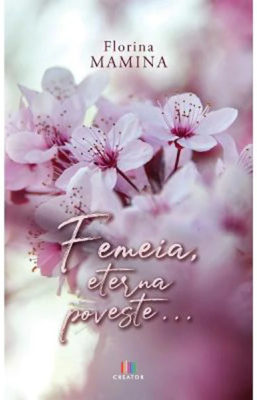 Femeia, eterna poveste...