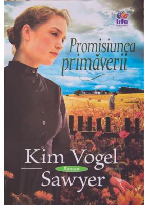 Promisiunea primaverii - Kim Vogel Sawyer