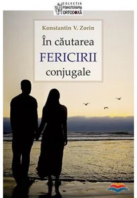 In cautarea fericirii conjugale