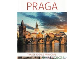 Descopera Praga - trasee ideale prin oras