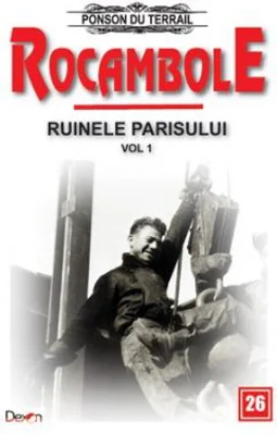 Rocambole 26 Ruinele Parisului 1