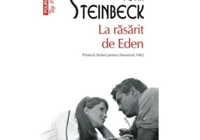 La rasarit de Eden - John Steinbeck