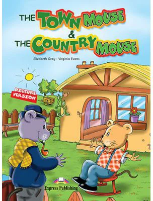 The Town Mouse and the Country Mouse - Elizabeth Gray, Virginia Evans