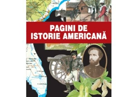 Pagini de istorie americana - Claudia Maria Radu