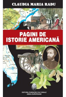 Pagini de istorie americana - Claudia Maria Radu