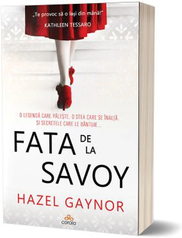 Fata de la Savoy - Hazel Gaynor