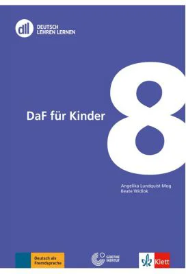 DLL 08: DaF für Kinder, Buch mit DVD. Fort- und Weiterbildung weltweit - Angelika Lundquist-Mog, Beate Widlok