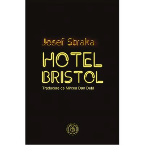 Hotel Bristol - Josef Straka