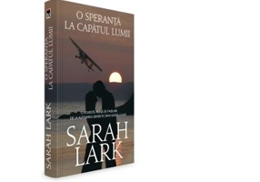 O speranta la capatul lumii - Sarah Lark