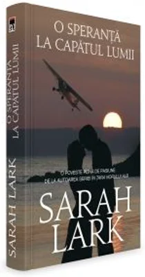 O speranta la capatul lumii - Sarah Lark
