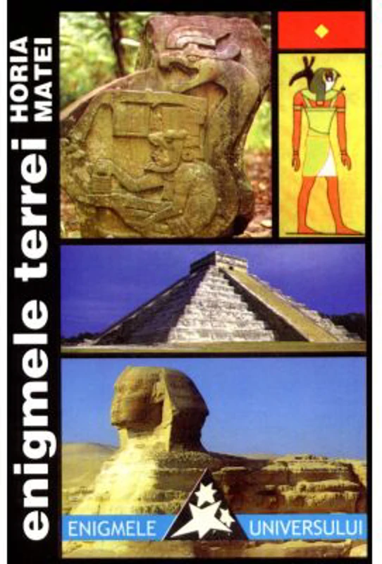 Enigmele Terrei, vol. 1-2 - Horia Matei