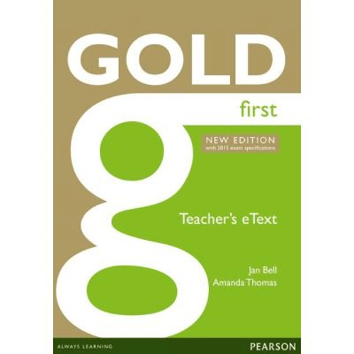 Gold First New Edition eText Teacher CD-ROM - Jan Bell
