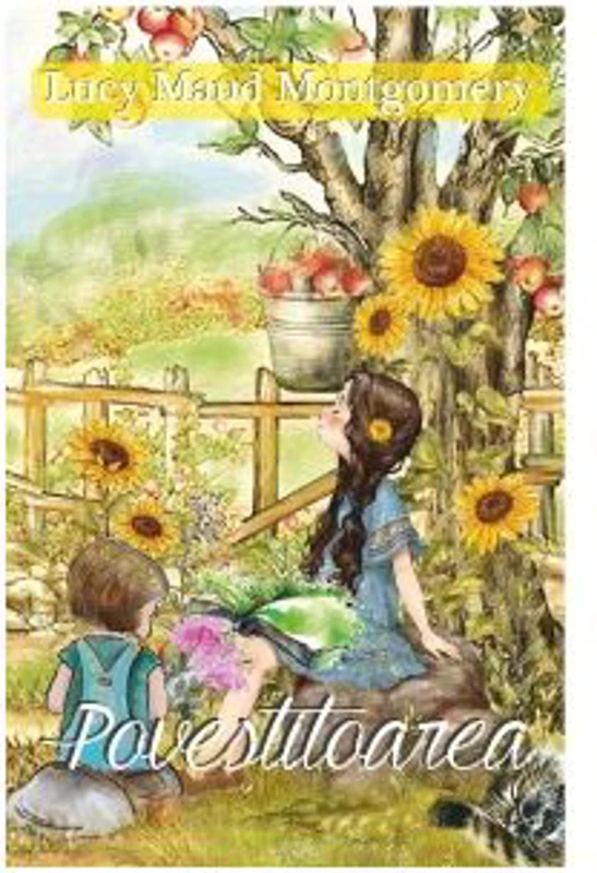 Povestitoarea - Lucy Maud Montgomery
