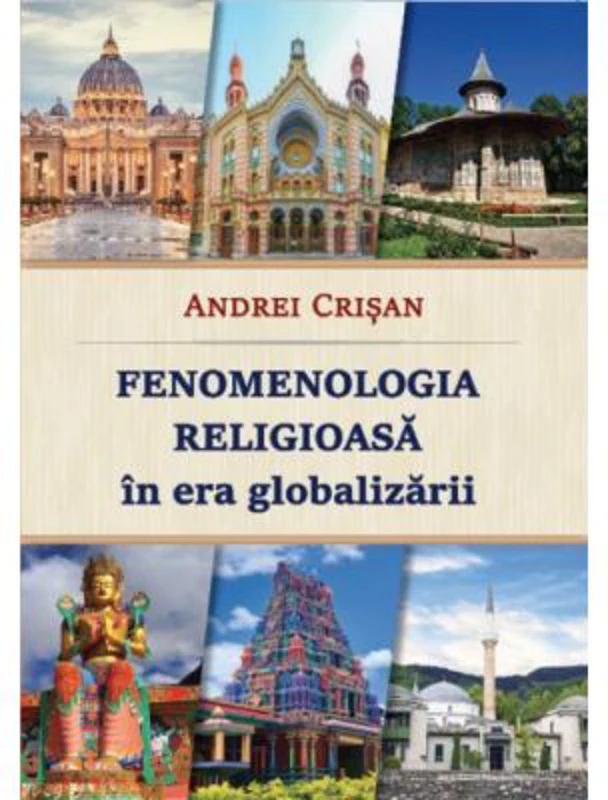 Fenomenologia religioasa in era globalizarii - Andrei Crisan