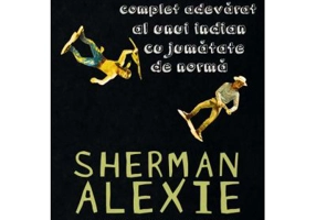 Jurnalul complet adevarat al unui indian cu jumatate de norma