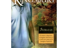 Intr-o zi. Saga Familiei Baxter, Seria Rasarit de soare, Cartea 3 - Karen Kingsbury