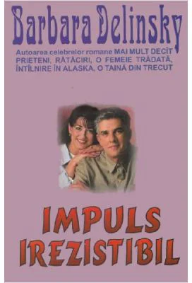 Impuls irezistibil - Barbara Delinsky