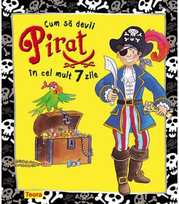 Cum sa devii pirat in cel mult 7 zile