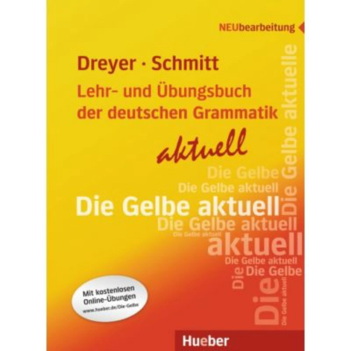 Lehr- und Ubungsbuch der deutschen Grammatik aktuell Lehr- und Übungsbuch Neubearbeitung