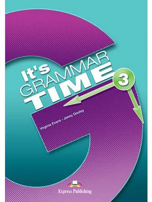 Curs de gramatica limba engleza It's Grammar Time 3 Manualul elevului cu Digibook App - Jenny Dooley, Virginia Evans