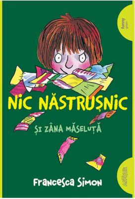 Nic Nastrusnic si Zana Maseluta - Francesca Simon