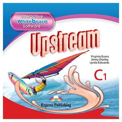 Curs limba engleza Upstream Advanced C1 Software pentru tabla magnetica interactiva - Virginia Evans, Lynda Edwards, Jenny Dooley
